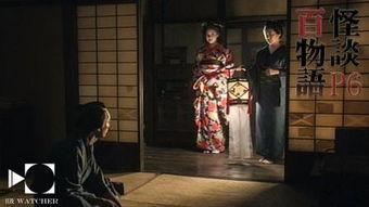 怪谈百物语在线观看,在线惊悚之旅，揭秘神秘传说背后的恐怖真相